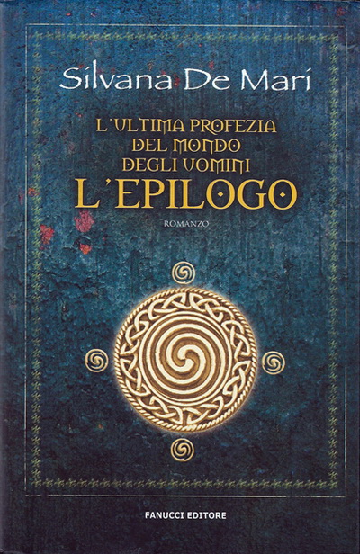 Copertina di L'epilogo- L'ultima profezia del mondo degli uomini