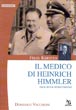 Copertina di Felix Kersten Il medico di Heinrich Himmler