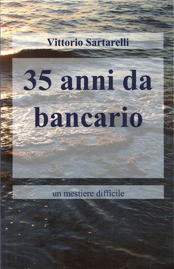 Copertina di 35 anni da bancario