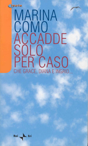 Copertina di "Accadde solo per caso"