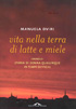 Copertina di "Vita nella terra di latte e miele"