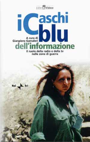 Copertina di "I Caschi Blu dell'informazione"