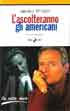 Copertina di "L'ascolteranno gli americani"