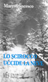 Copertina di "Lo Scirocco uccide la neve"