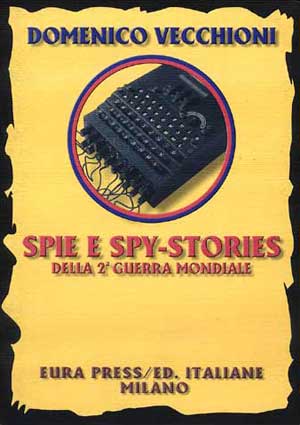 Copertina di "Spie e Spy-stories della 2ª Guerra Mondiale"